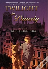 Twilight In Danzig