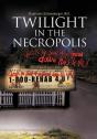 Twilight In The Necropolis - Preview