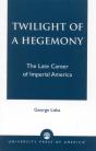 Twilight Of A Hegemony - Preview