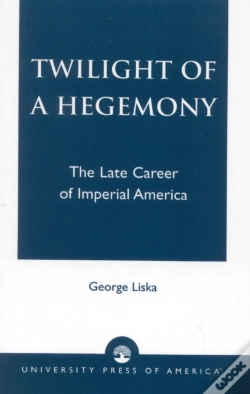 Capa do artigo Twilight Of A Hegemony