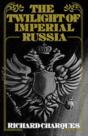 Twilight Of Imperial Russia - Preview