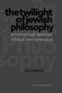 Twilight Of Jewish Philosophy - Preview