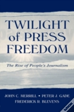 Capa do artigo Twilight Of Press Freedom