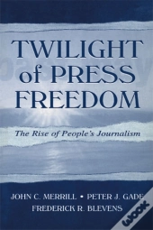 Twilight Of Press Freedom
