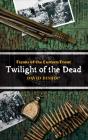 Twilight Of The Dead - Preview