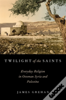 Twilight Of The Saints