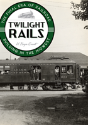 Twilight Rails - Preview