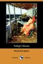Twilight Stories (Dodo Press) - Preview