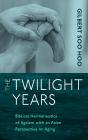 Twilight Years - Preview