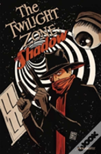 Twilight Zone / The Shadow