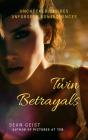 Twin Betrayals - Preview