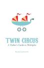 Twin Circus - Preview