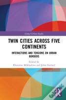Twin Cities Across Five Continents