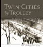 Twin Cities By Trolley - Preview