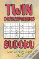 Twin Corresponding Sudoku Level 4
