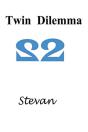 Twin Dilemma - Preview