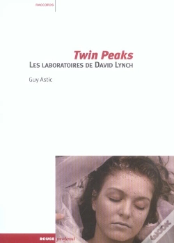 Capa do artigo Twin Peaks, Les Laboratoires De David Lynch
