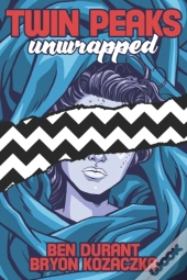 Twin Peaks Unwrapped