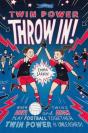 Twin Power: Throw In! - Preview