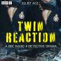 Twin Reaction - Preview