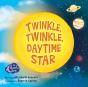 Twinkle, Twinkle, Daytime Star - Preview