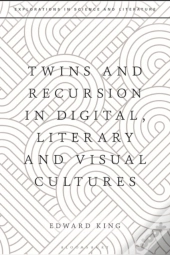 Twins And Recursion In Digital, Literary And Visual Cultures