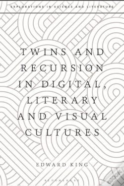 Capa do artigo Twins And Recursion In Digital, Literary And Visual Cultures