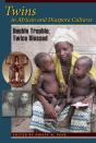 Twins In African And Diaspora Cultures - Preview