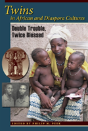 Twins In African And Diaspora Cultures - Preview