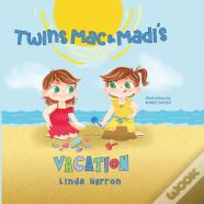 Twins Mac & Madi'S Vacation