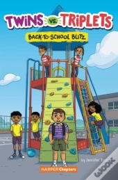 Twins Vs. Triplets #1: Back-To-School Blitz
