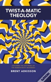 Capa do artigo Twist-A-Matic Theology