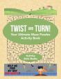 Twist And Turn! Your Ultimate Maze Puzzles Activity Book - Preview