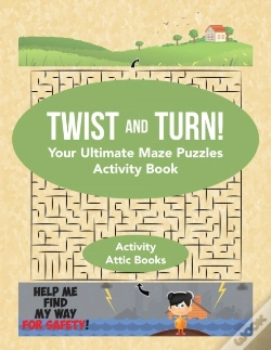 Capa do artigo Twist And Turn! Your Ultimate Maze Puzzles Activity Book