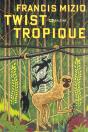 Twist Tropique - Preview