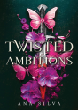 Twisted Ambitions - Preview