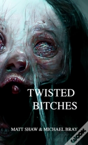 Capa do artigo Twisted Bitches