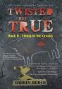 Twisted But True - Preview
