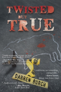 Twisted But True - Preview