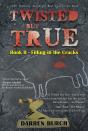 Twisted But True - Preview