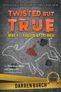 Twisted But True - Preview