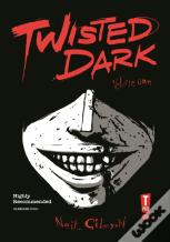 Twisted Dark Volume 1