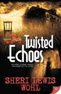 Twisted Echoes - Preview