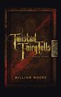 Twisted Fairy Tells - Preview