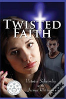 Twisted Faith
