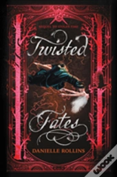 Twisted Fates