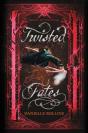 Twisted Fates - Preview