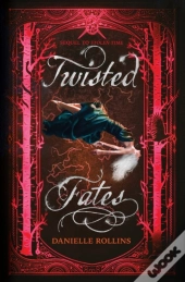 Twisted Fates