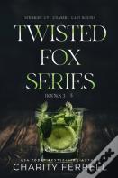 Twisted Fox Series Books 3-5