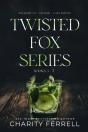 Twisted Fox Series Books 3-5 - Preview